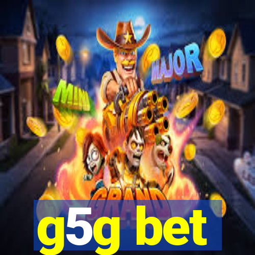 g5g bet